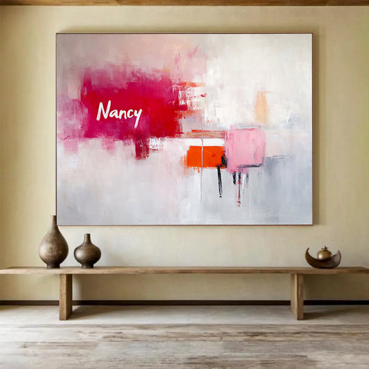 “Pink Abstract with Name” - Pink, Red, Orange, White, Text “Nancy” - Painting On Canvas HB1430