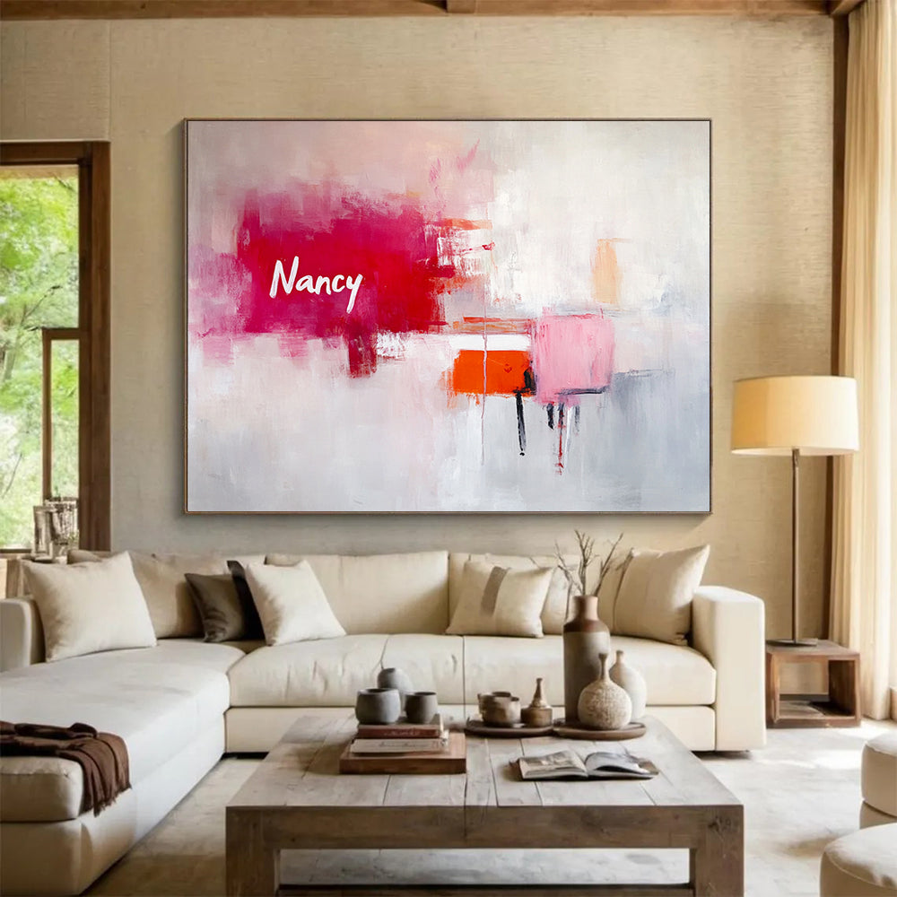 “Pink Abstract with Name” - Pink, Red, Orange, White, Text “Nancy” - Painting On Canvas HB1430