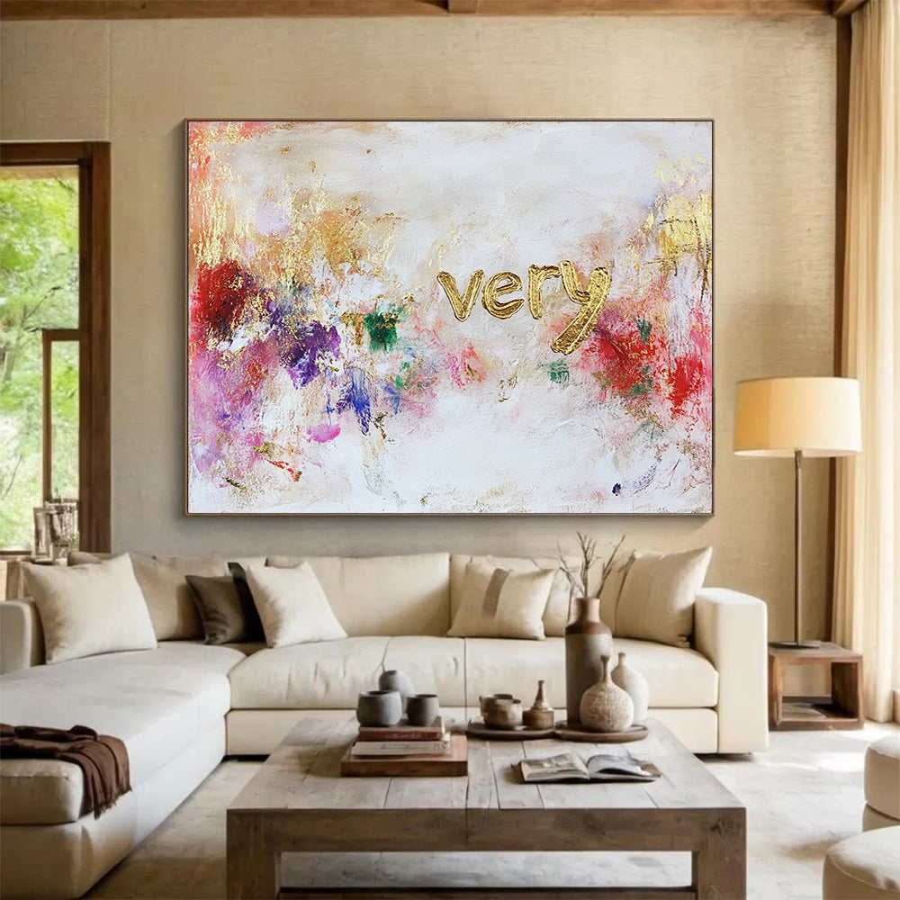 “Colorful ‘Very’ Textured Art” - Gold, Colorful Splashes, “Very” Lettering Painting On Canvas HB0768