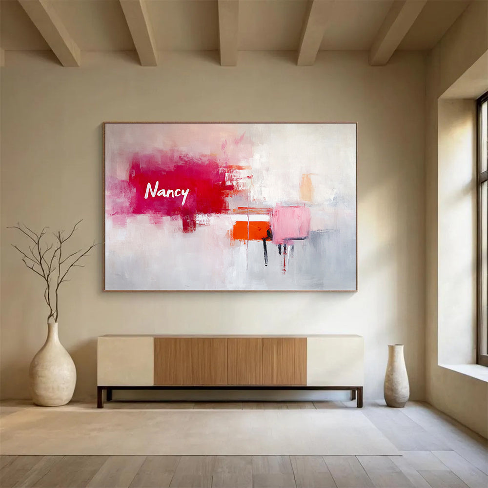 “Pink Abstract with Name” - Pink, Red, Orange, White, Text “Nancy” - Painting On Canvas HB1430