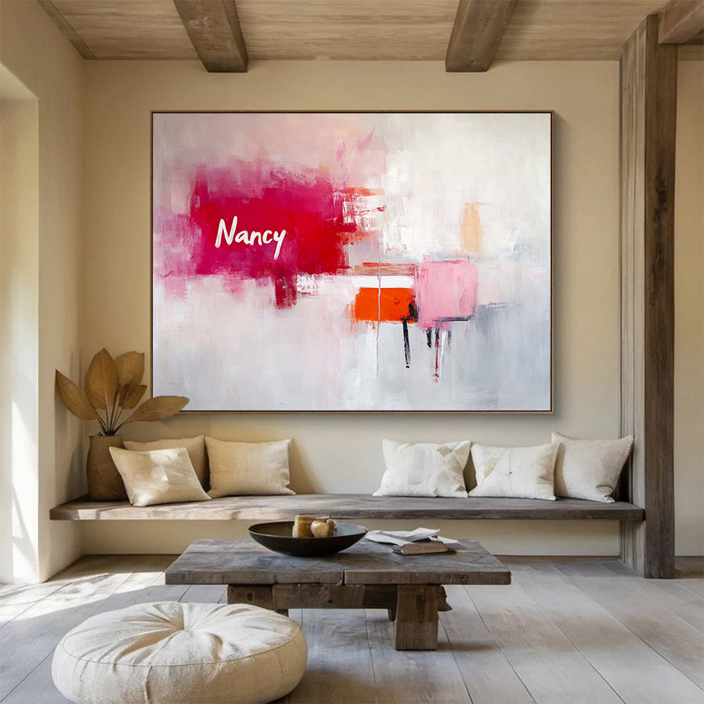 “Pink Abstract with Name” - Pink, Red, Orange, White, Text “Nancy” - Painting On Canvas HB1430