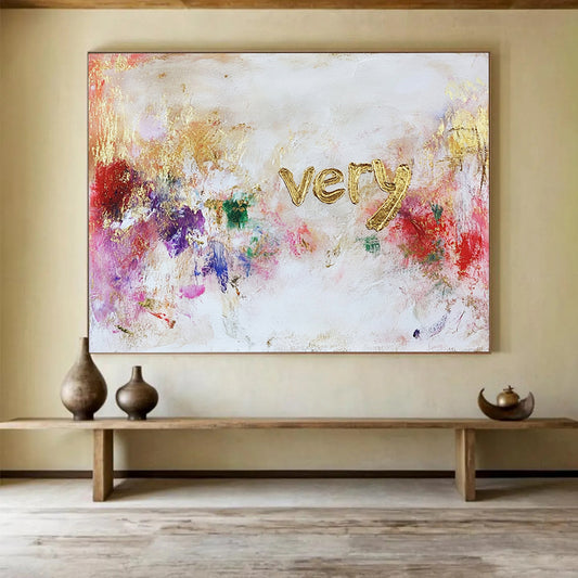 “Colorful ‘Very’ Textured Art” - Gold, Colorful Splashes, “Very” Lettering Painting On Canvas HB0768
