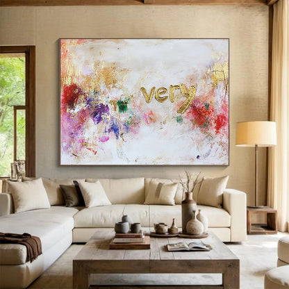 “Colorful ‘Very’ Textured Art” - Gold, Colorful Splashes, “Very” Lettering Painting On Canvas HB0768