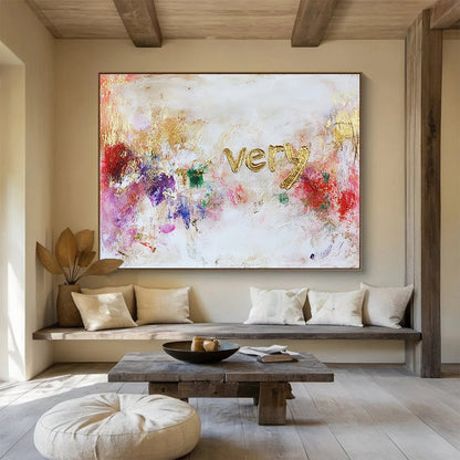 “Colorful ‘Very’ Textured Art” - Gold, Colorful Splashes, “Very” Lettering Painting On Canvas HB0768