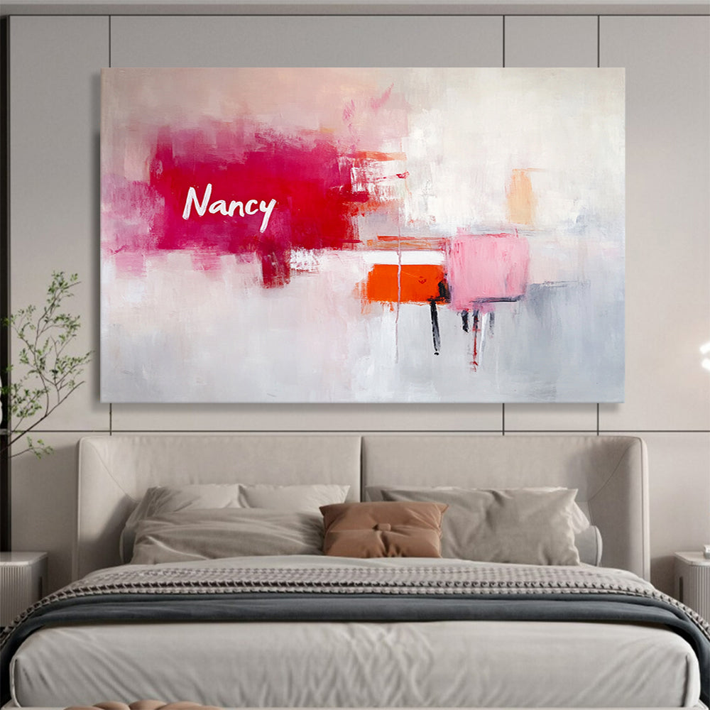 “Pink Abstract with Name” - Pink, Red, Orange, White, Text “Nancy” - Painting On Canvas HB1430